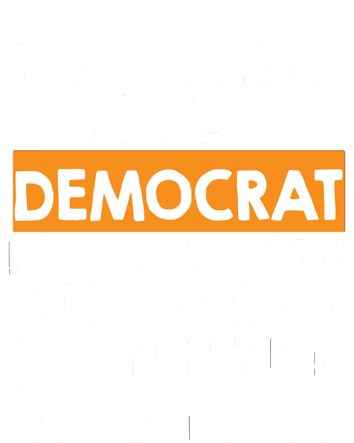 I Was Going To Be A Democrat For Halloween Funny Republican Ladies PosiCharge Competitor Racerback Tank