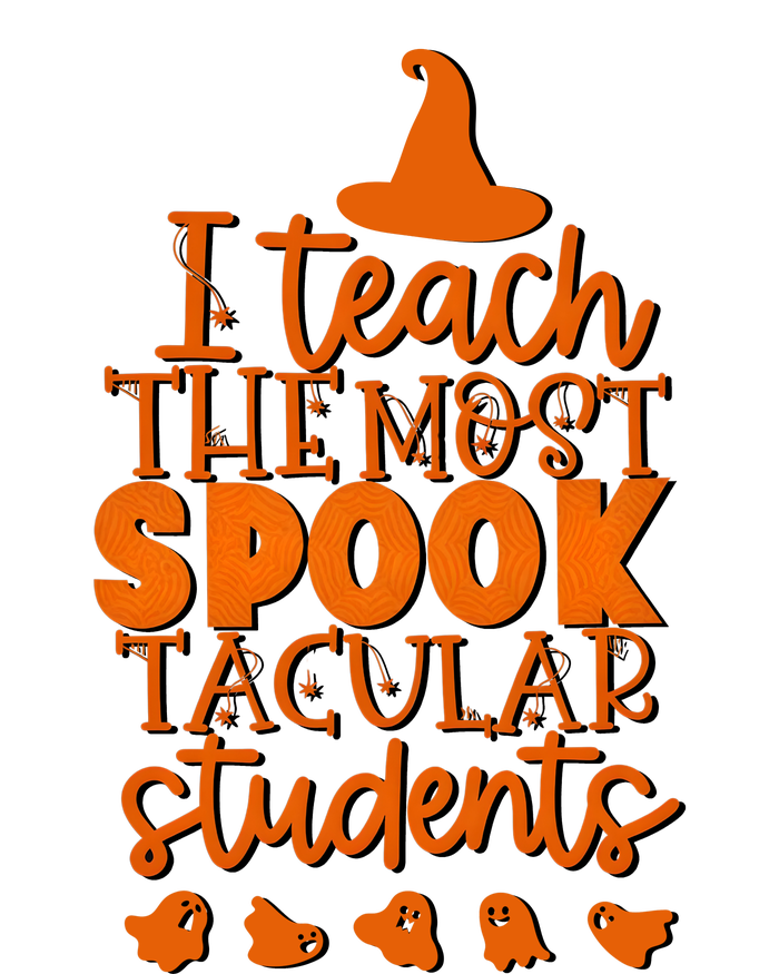 I Teach The Most Spook Tacular Students Halloween Teacher T-Shirt