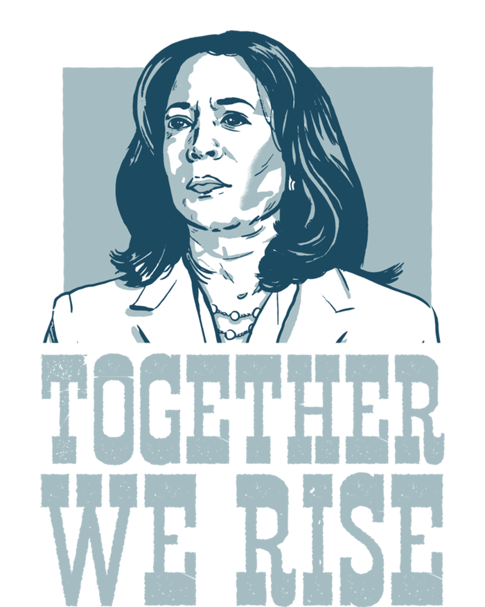 Together We Rise Vote President Election Kamala Harris Funny Gift T-Shirt