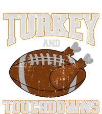 Turkey And Touchdowns For Thanksgiving Football Dinner Gift T-Shirt