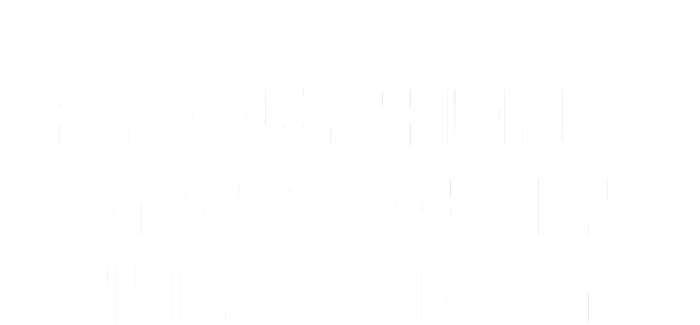 If You Shenan Once YouLl Shenanigan T-Shirt