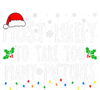 Most Likely To Take Too Many Pictures Funny Christmas T-Shirt