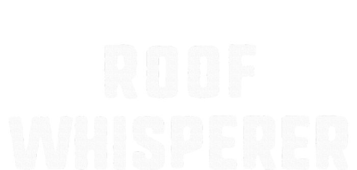 Roof Whisperer Funny Roofing Roofer Gift Christmas T-Shirt