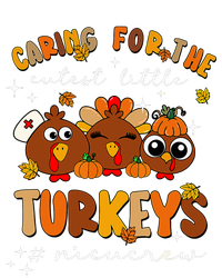 Caring For The Cutest Little Turkeys Nicu Crew Thanksgiving T-Shirt