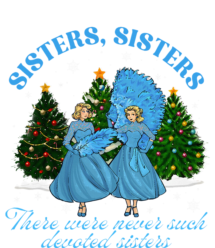 Sisters White Christmas Movie 1954 Xmas Snow Pajamas Holiday T-Shirt