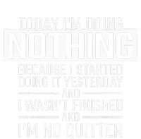 Today IM Doing Nothing Funny Lazy People Christmas Gift T-Shirt