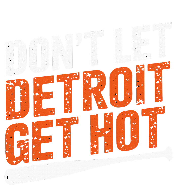 DonT Let Detroit Get Hot Kids Sweatshirt