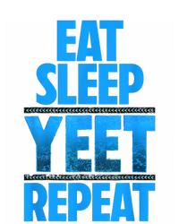 Eat Sleep Yeet Repeat Tall Long Sleeve T-Shirt