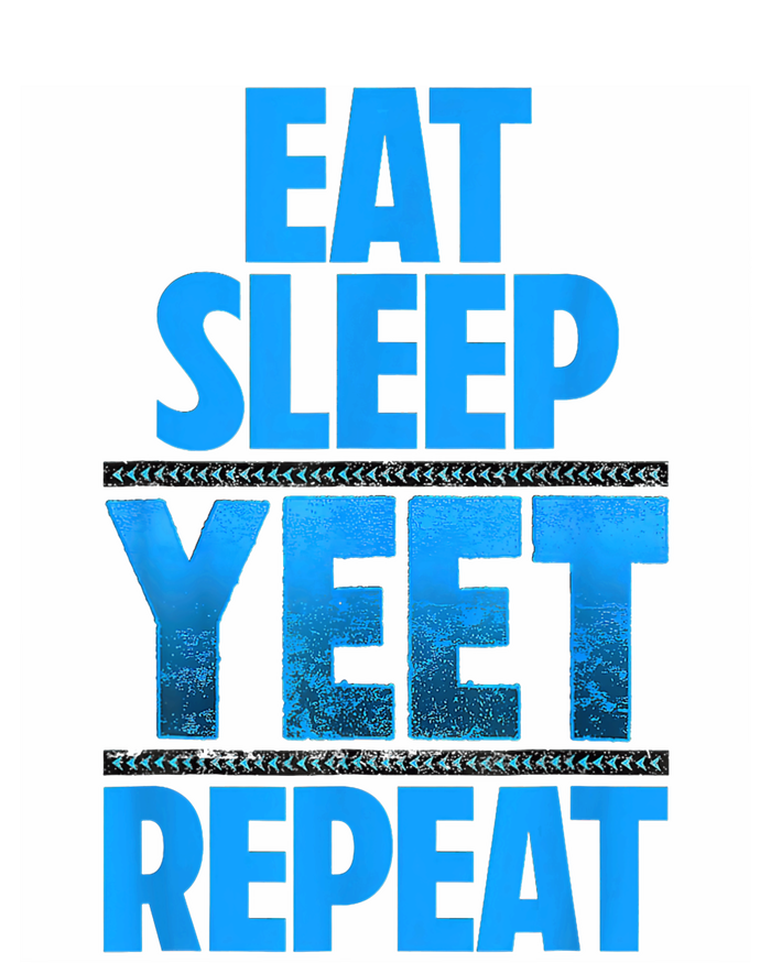 Eat Sleep Yeet Repeat Tall Long Sleeve T-Shirt