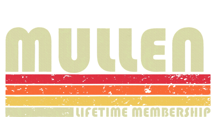 Mullen Surname Funny Retro Vintage 80s 90s Birthday Reunion T-Shirt