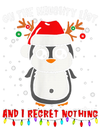 On The Naughty List And I Regret Nothing Funny Penguin Xmas T-Shirt