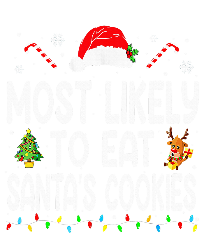 Most Likely To Eat Santas Cookies Christmas Family Pajamas High Crown Mesh Back Trucker Hat