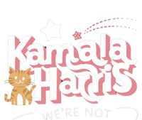 Kamala Harris WeRe Not Going Back Cat Design Gift T-Shirt