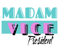 Madam Vice President Vintage 90s Gift T-Shirt