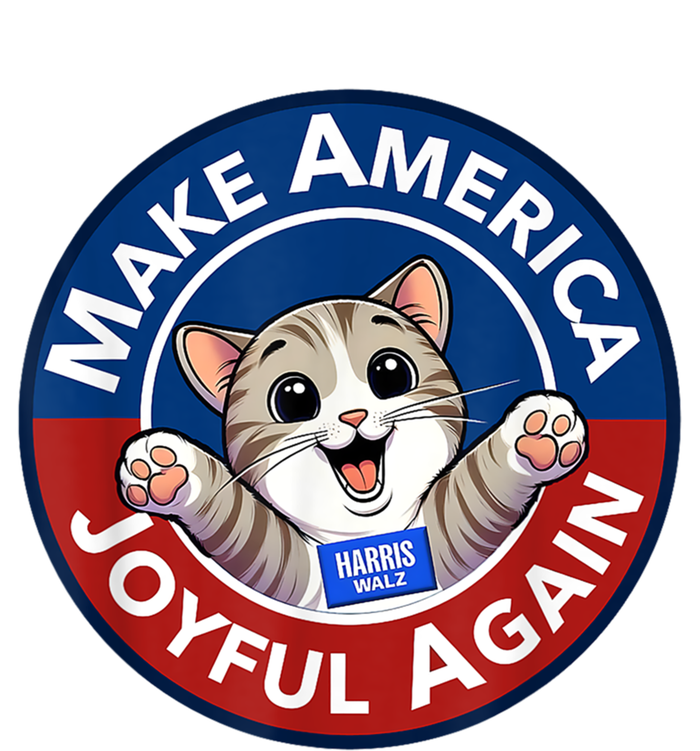 Make America Joyful Again Harris 2024 Cat Lady Funny Gift Tall Sweatshirt