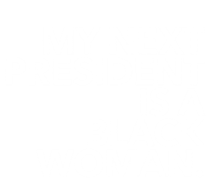 My Next President Is A Black Kamala Harris 2024 Gift T-Shirt