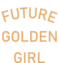 Future Golden Girl T-Shirt