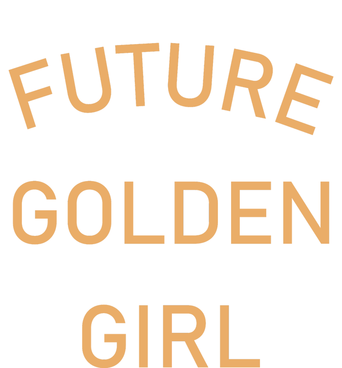 Future Golden Girl T-Shirt