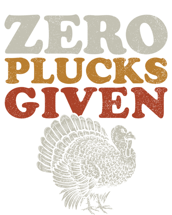 Funny Turkey Zero Plucks Given Thanksgiving Gift Tank Top