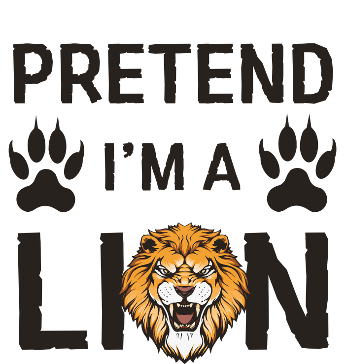 Pretend IM A Lion Funny Lazy Easy Diy Halloween Costume T-Shirt