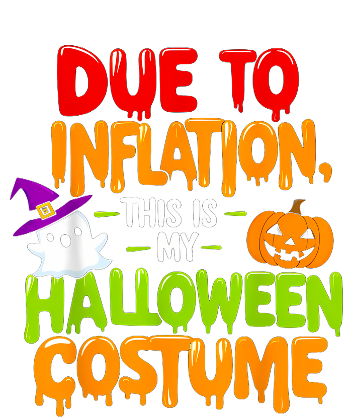 Due To Inflation This Is My Halloween Costume Funny Tank Top