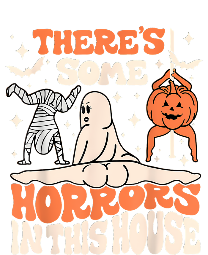 ThereS Some Horrors In This House Ghost Pumpkin Halloween T-Shirt