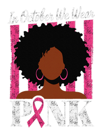 In October We Wear Pin.K Afro Woman Breast Cancer Awareness T-Shirt