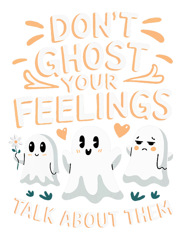 DonT Ghost Your Feelings Halloween Mental Health Canvas