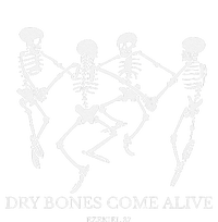 Dry Bones Come Alive Funny Skeleton Dancing Gift T-Shirt