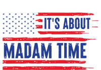 ItS About Madam Time Us Flag Funny Its About Madam Time Meaningful Gift Tall Long Sleeve T-Shirt