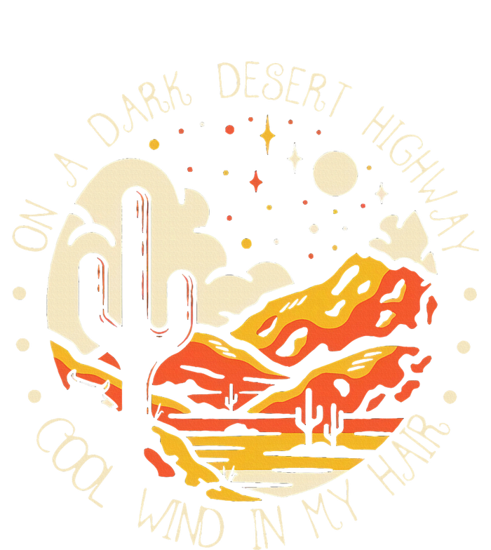 Funny On Dark Deserts Highway Cool Wind In My Hair Cropped Pullover Crew