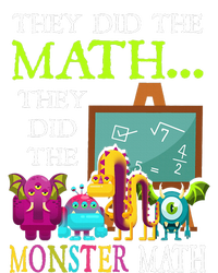 They Did The Math They Did The Monster Math T-Shirt