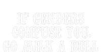 If Genders Confuse You Go Milk A Bull Flat Bill Trucker Hat