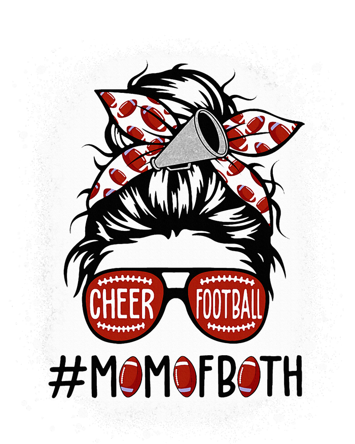 Cheer Football Cheerleading Mom Of Both Messy Hair Bun T-Shirt