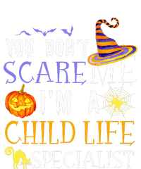 You DonT Scare Child Life Specialist Halloween T-Shirt