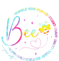 Bee Happy Kind Brave Humble Smart Positive Bumblebee Women T-Shirt