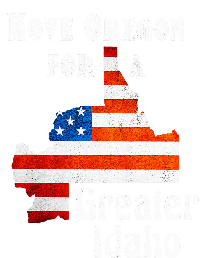 Move Oregon For A Greater Idaho T-Shirt