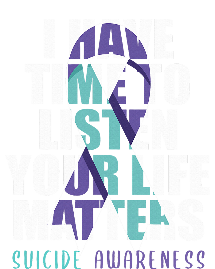 I Have Time To Listen Life Matters Suicide Awareness Tall T-Shirt