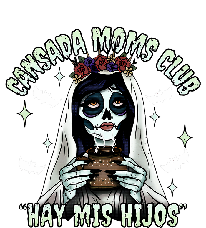 Cansada Moms Club Ay Mis Hijos Halloween Mexican Spooky Tall Sweatshirt