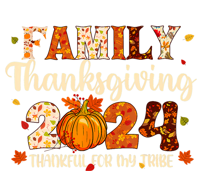 Family Thanksgiving 2024 Thankful For My Tribe Fall Autumn Women's T-Shirt