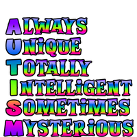 Always Unique Totally Intelligent Sometimes Mysterious Autism Awareness T-Shirt