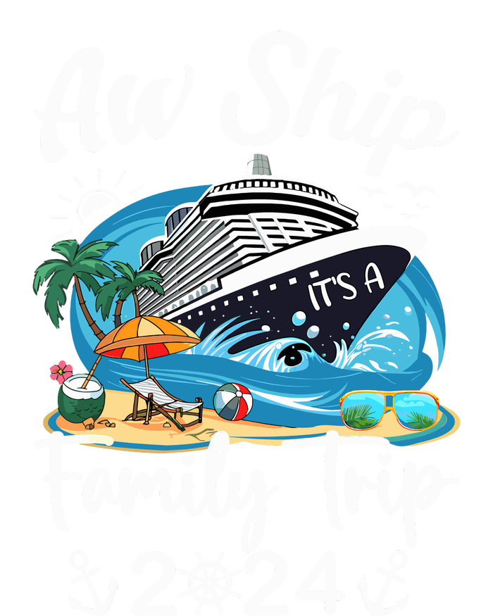 Aw Ship ItS A Family Trip 2024 Family Matching Cruise Trip Ladies Long Sleeve Shirt