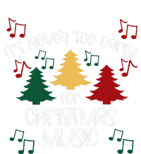 ItS Never Too Early For Christmas Music Teacher T-Shirt