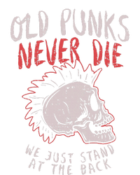 Old Punks Never Die Rock Music Gift T-Shirt