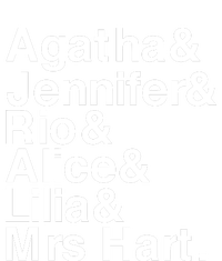 Agatha & Jennifer & Rio & Alice & Lilia & Mrs Hart Hoodie