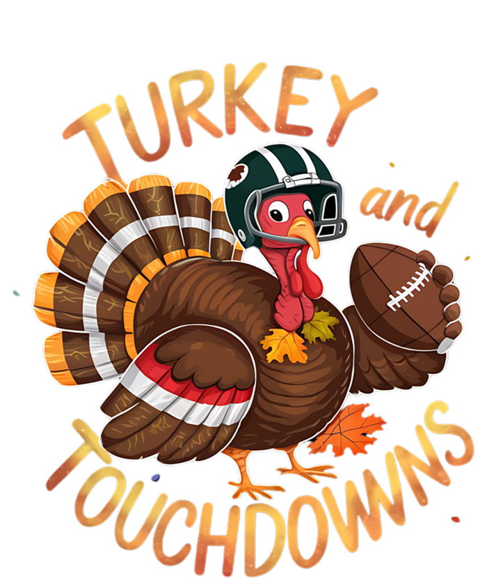 Thanksgiving Turkey And Touchdowns Football Funny Game Day Cool Gift T-Shirt