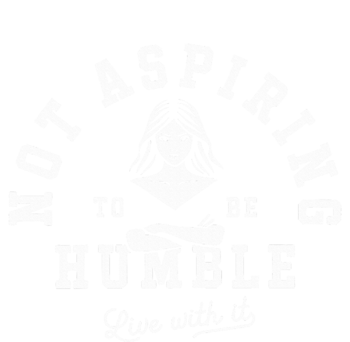 Not Aspiring To Be Humble Sustainable Beanie