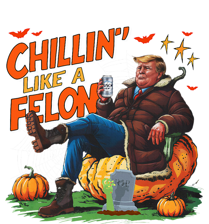 Chillin Like A Felon Donald Trump Buschlight Beer Halloween Bumper Sticker