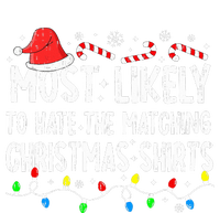 Most Likely To Hate Matching Christmas Family Pajamas Funny T-Shirt