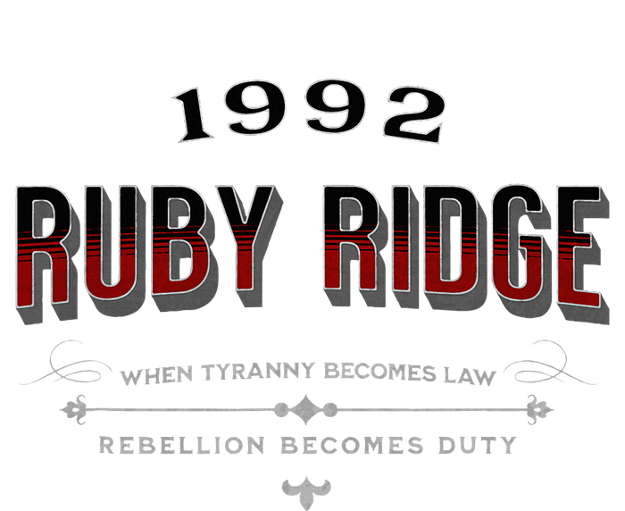 Never Forget Ruby Ridge When Tyranny Becomes Law Hoodie